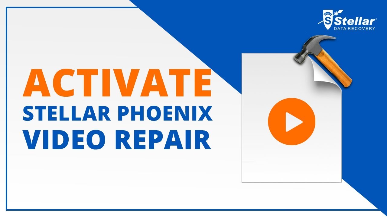 stellar phoenix video repair 3.0 registration key